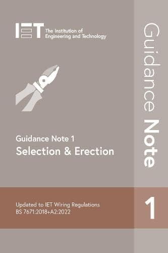 Guidance Note 1: Selection & Erection: 2 (Electrical Regulations)