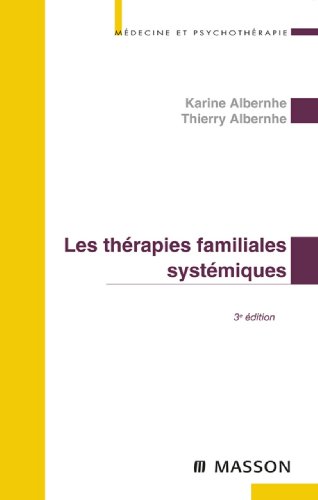 Télécharger Les thérapies familiales systémiques PDF