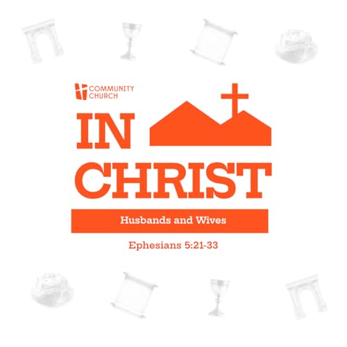 Husbands and Wives - Eph 5:21-33 - David Bareham