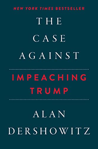 The Case Against Impeaching Trump
