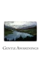 Gentle Awakenings: Selected Spiritual Poetry of Ralph Tagg 1508475741 Book Cover