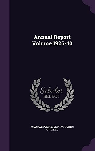 Annual Report Volume 1926-40