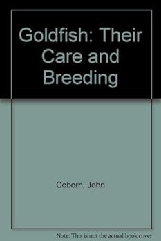 Hardcover Goldfish: Their Care and Breeding Book
