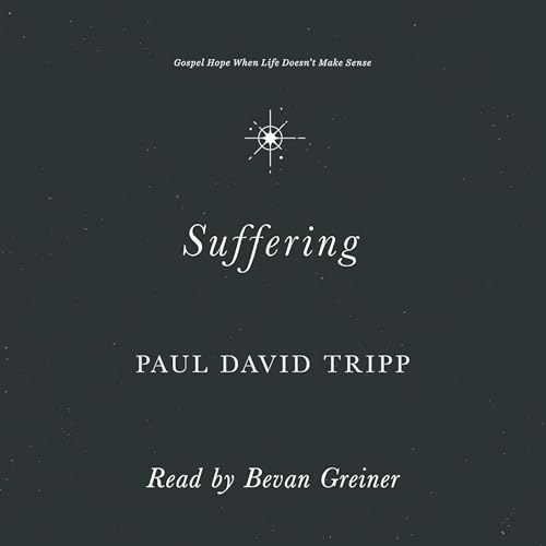 Suffering by Paul David Tripp episode artwork