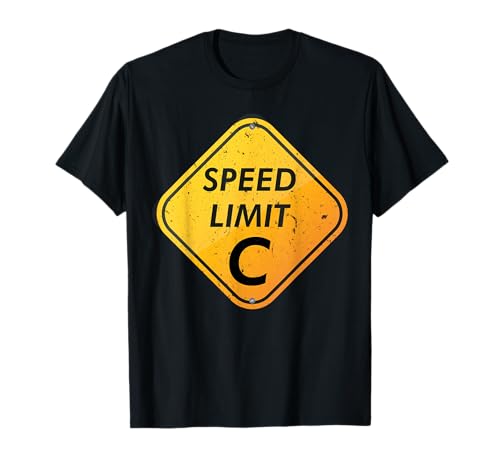Speed Limit C Speed of Light Funny Science T-Shirt