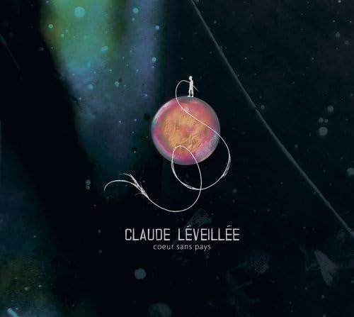 CœUr Sans Pays [Audio CD] Claude Leveillee
