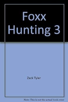 Paperback Foxx Hunting 3 Book