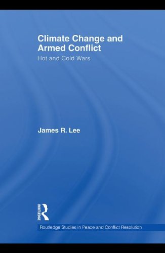 Buy Climate Change and Armed Conflict: Hot and Cold Wars — BookShops.in