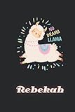 Photo Gallery rebekah: llama journal for girls women 6x9 lined - personalized custom name journal for girls women, birthday gift no drama llama notebook diaries Photo Gallery rebekah: llama journal for girls women 6x9 lined - personalized custom name journal for girls women, birthday gift no drama llama notebook diaries