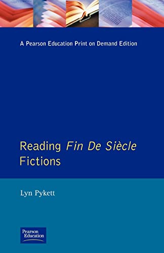 Reading Fin de Siecle Fictions (Longman Critica... 0582233909 Book Cover