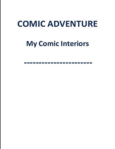 COMIC ADVENTURE My Comic Interiors