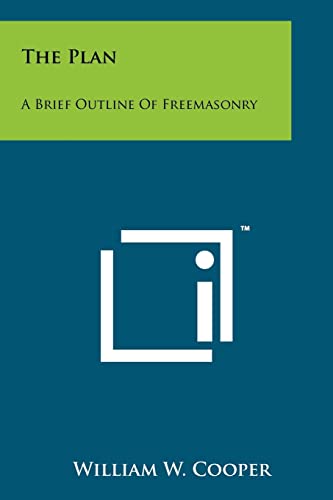 The Plan: A Brief Outline of Freemasonry