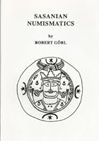 Sasanian Numismatics 0942666631 Book Cover