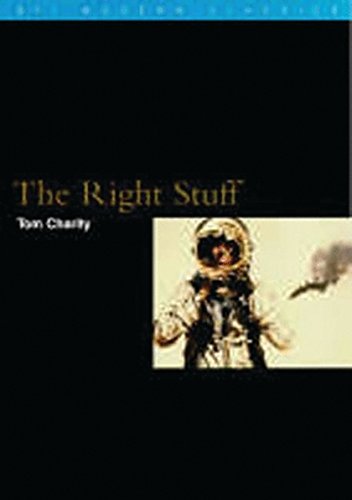 The Right Stuff (BFI Modern Classics)