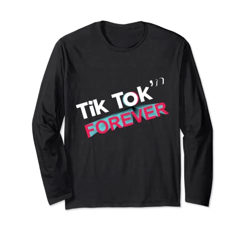 Tik Tok'n Forever Manche Longue Cover