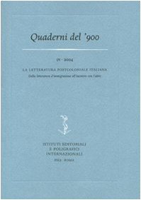 La letteratura postcoloniale italiana. Dalla letteratura d'immigrazione all'incontro con l'altro