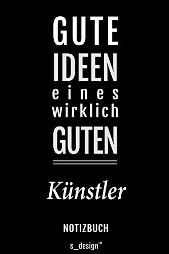 Notizbuch für Künstler: Originelle Geschenk-Idee [120 Seiten liniertes blanko Papier]