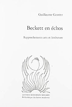 Paperback Beckett En Echos: Rapprochements Arts Et Litterature [French] Book