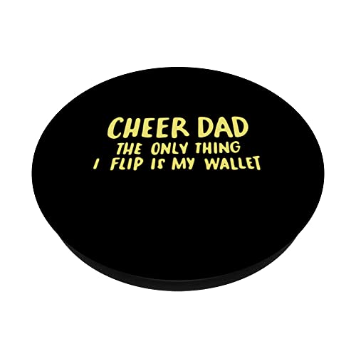 Cheer Dad The Only Thing I Flip Is My Wallet Funny PopSockets Swappable PopGrip, Black - Image 2