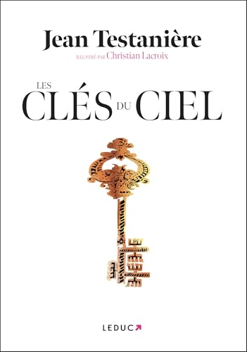 Les Clés du Ciel (French Edition)