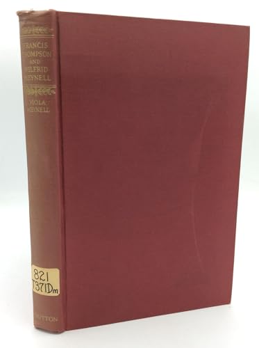 Francis Thompson and Wilfrid Meynell