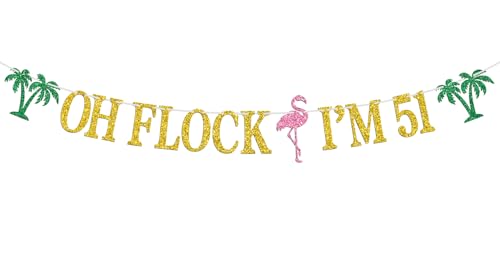 Image of Oh Flock I'm 51 Banner, Glitter Happy 51st Birthday Anniversary Party Decorations, Pineapple Party Decor, Hawaiian Luau Tropical Aloha 51 Theme Party Photo Props