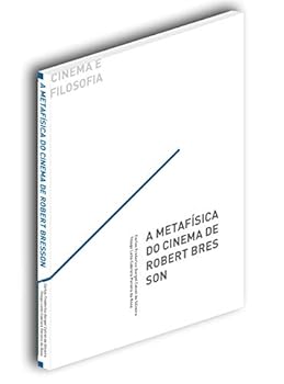 Paperback A Metafísica do Cinema de Robert Bresson [Portuguese_Brazilian] Book