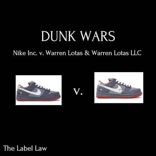 Couverture de DUNK WARS: Nike v. Warren Lotas & Warren Lotas LLC