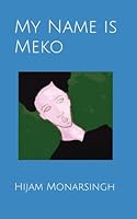 My Name is Meko 9334330228 Book Cover