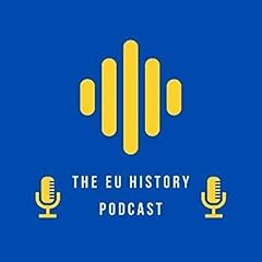 Couverture de The EU History Podcast