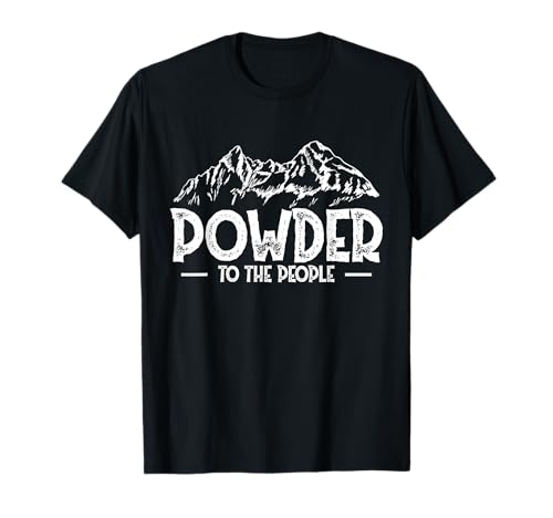 Powder To The People Mountain Snowboard T-Shirt