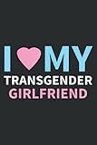 Photo Gallery i love my transgender girlfriend lgbt pride gift saying: lined journal & diary for writing & notes with 6x9 inches , 110 pages Photo Gallery i love my transgender girlfriend lgbt pride gift saying: lined journal & diary for writing & notes with 6x9 inches , 110 pages