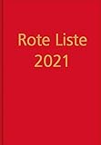  ROTE LISTE 2021 Buchausgabe Einzelausgabe: Arzneimittelverzeichnis für Deutschland (einschließlich EU-Zulassungen und bestimmter Medizinprodukte)