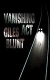 Vanishing Act - Giles Blunt 