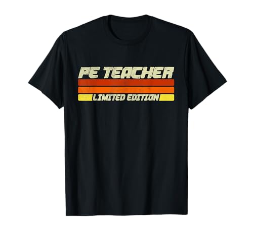Pe Teacher Edizione Limitata Retro Educazione Fisica Insegnante Maglietta