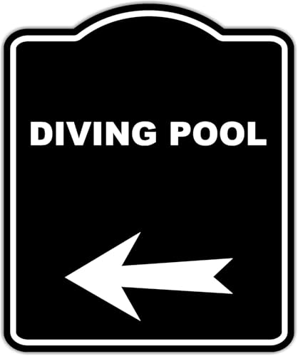 DIVING POOL Black Sign Arrow Left Aluminum Composite Sign 15 x 18 inches