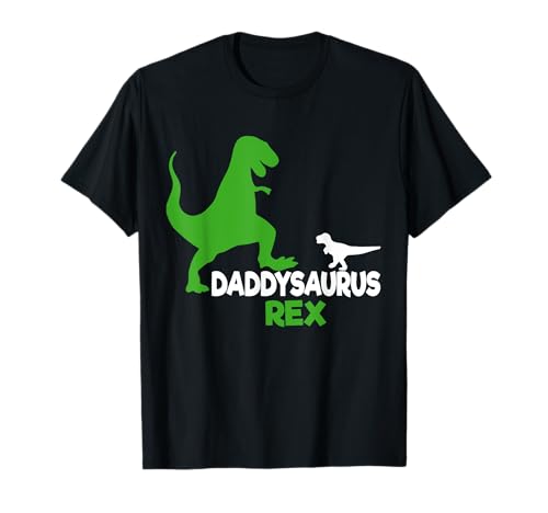 Funny Father's Day Gift Idea - Daddysaurus Rex T-Shirt T-Shirt