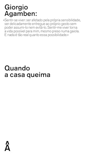 Quando a casa queima: