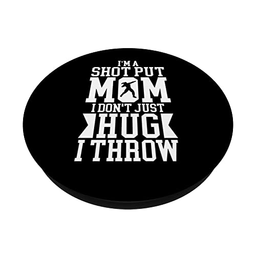 Im a Shot Put Mom I Dont Just Hug I Throw PopSockets Swappable PopGrip, Black - Image 2