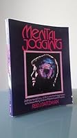Mental Jogging: 365 Games to Enjoy, to Stimulate the Imagination, to Increase Ability to Solve Problems and Puzzles 0399900535 Book Cover