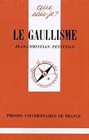 Le Gaullisme 2130414338 Book Cover