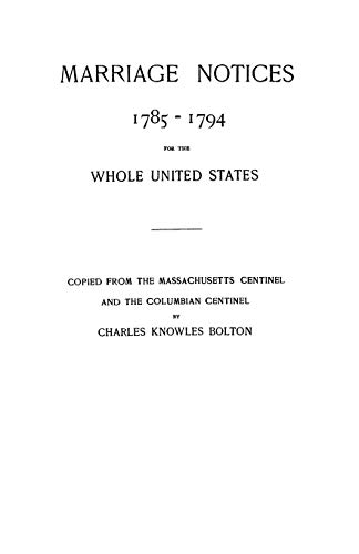 Marriage Notices, 1785-1794 0806300450 Book Cover