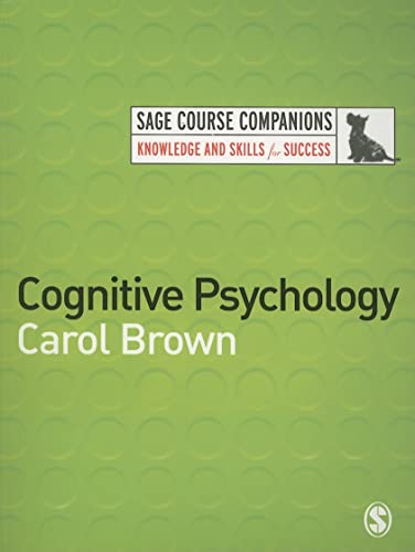 Cognitive Psychology (SAGE Course Companions series)