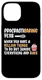Baking Humor Procrastination Quotes Fun