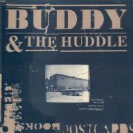 Buddy & The Huddle - More Music For A Still Undone Movie Maybe Called "Suttree" - Ciclismo Records - CICLISMO.Rec.003