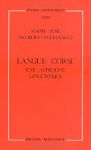 Download Langue corse : Une approche linguistique by Marie-José Dalbera-Stefanaggi (2000-05-03) PDF