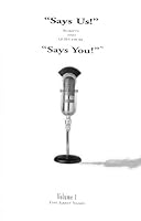 "Says Us!": Scripts and Quips from "Says You!"; Volume 1: The Early Years B000H068O0 Book Cover