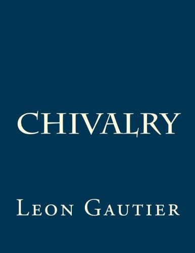 Chivalry 1545429308 Book Cover