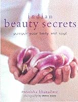Indian beauty secrets: Pamper your body and soul 8174361200 Book Cover