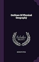 Outlines Of Physical Geography 1343001927 Book Cover